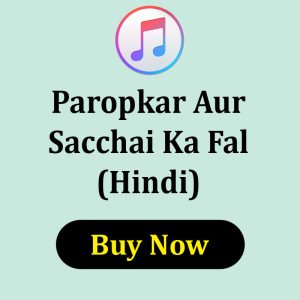 Paropkar Aur Sacchai Ka Fal