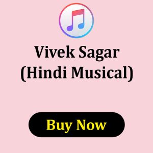 Vivek Sagar in Hindi Musical